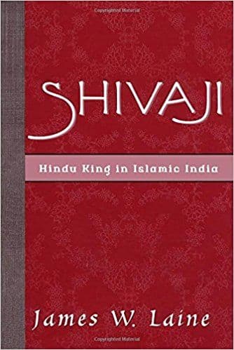 १. शिवाजी : हिंदू किंग इन इस्लामिक इंडिया - जेम्स लेन