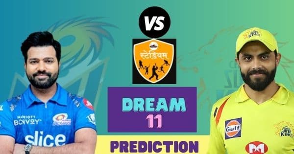 मुंबई वि. चेन्नई सामन्यात हे खेळाडू करून देऊ शकतात लाखोंची कमाई, पाहा आजच्या सामन्यासाठी बोभाटाची ड्रीम ११