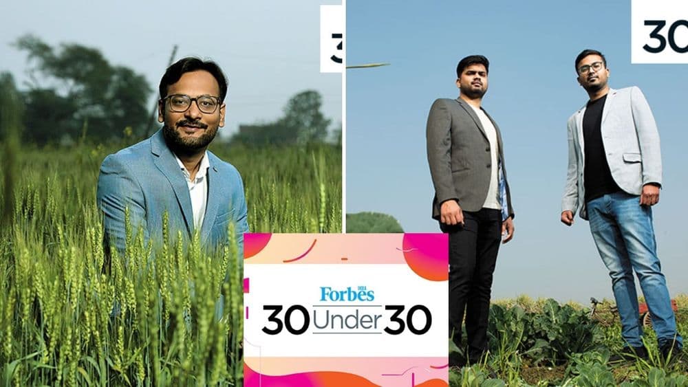 फोर्ब्स ३०: कृषी क्षेत्रात नवीन डोक्यालिटी वापरून शेतकऱ्यांना मदत करणारे ६ तरुण व्यावसायिक !!