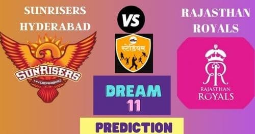 आज राजस्थान आणि हैदराबाद येणार आमने सामने, अशी असू शकते ड्रीम ११ टीम